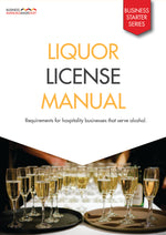 Load image into Gallery viewer, Business Manuals Made Easy: Liquor Licence Manual. This manual includes every requirement to comply with RSA (Responsible Service of Alcohol) training and is a good support and risk reduction for your Liquor Licence.
