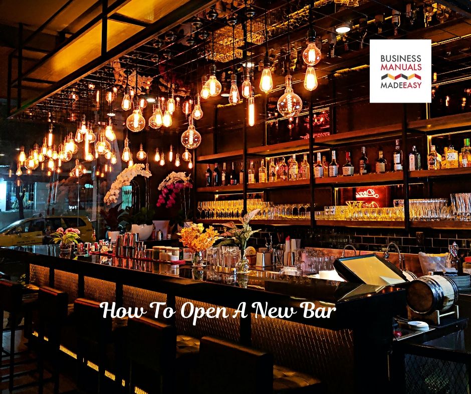 How To Open A New Bar – Business Manuals Made Easy